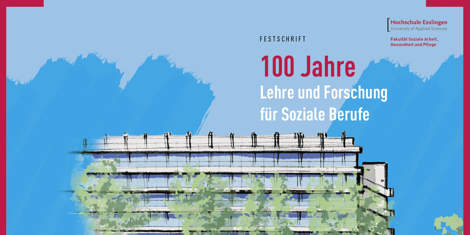 HS Esslingen Festschrift 100 Jahre Lehre und Forschung für Soziale Berufe